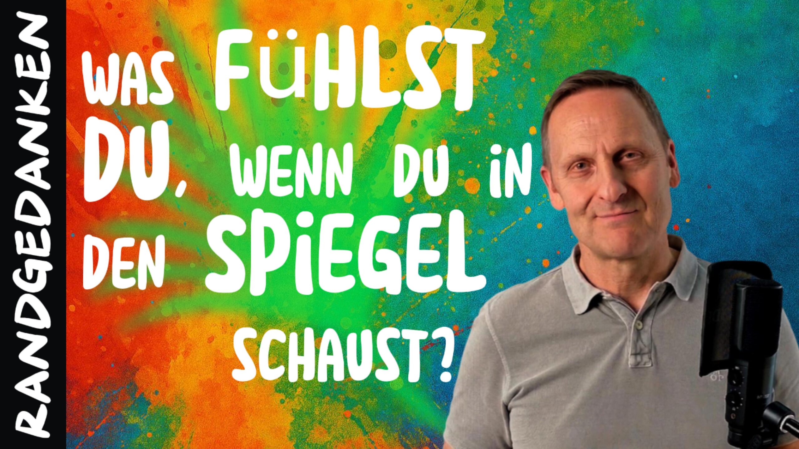 Was fühlst du, wenn du in den Spiegel schaust?