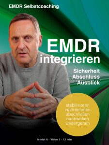 Modul 6 – EMDR integrieren