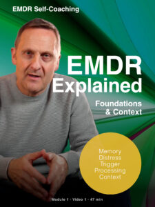Module 1 – Qu'est-ce que l'EMDR ? Comprendre les fondamentaux