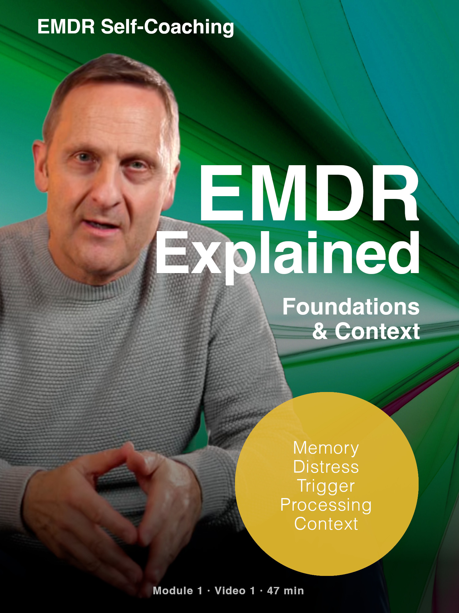 Module 1 – Wat is EMDR? De basisprincipes begrijpen