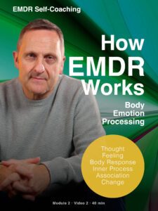 Module 2 – How EMDR Works?