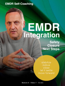 Module 6 – Intégrer l'EMDR